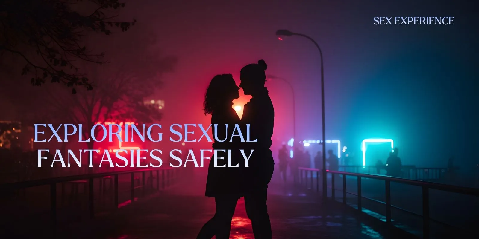 How to Explore Sexual Fantasies Without Shame